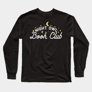 Night Owl Book Club Long Sleeve T-Shirt